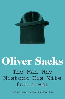 The Man Who Mistook His Wife for a Hat by Oliver Sacks image