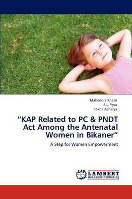 Kap Related to PC & Pndt ACT Among the Antenatal Women in Bikaner by Mahendra Khatri image