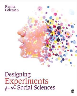 Designing Experiments for the Social Sciences by Renita Coleman image