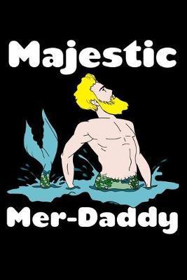 Majestic Merdaddy by Green Cow Land