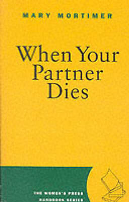 When Your Partner Dies by Mary Mortimer image