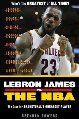 LeBron James vs. the NBA by Brendan Bowers image