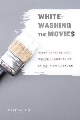 Whitewashing the Movies by David C. Oh image