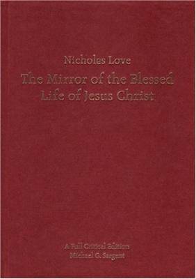 Nicholas Love's Mirror of the Blessed Life of Jesus Christ image