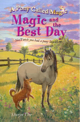 Magic and the Best Day by Sheryn Dee image