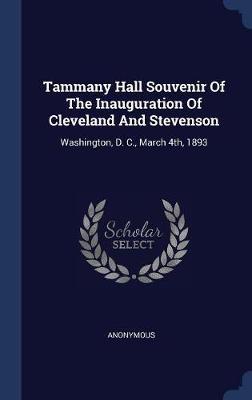 Tammany Hall Souvenir of the Inauguration of Cleveland and Stevenson image