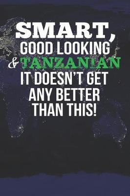 Smart, Good Looking & Tanzanian It Doesn't Get Any Better Than This! image