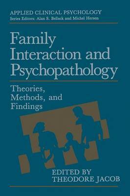 Family Interaction and Psychopathology by Theodore Jacob image