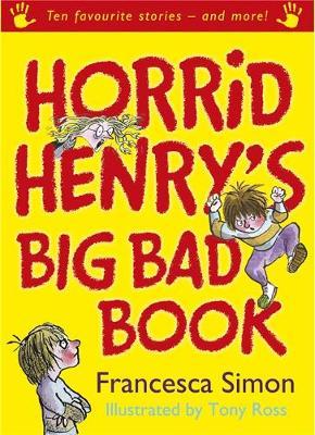 Horrid Henry's Big Bad Book by Francesca Simon image