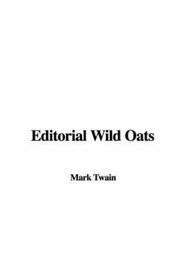 Editorial Wild Oats on Paperback by Mark Twain )