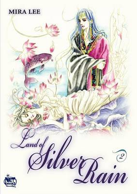 Land of Silver Rain: v. 2 by Mira Lee image