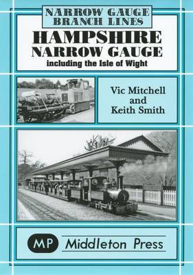 Hampshire Narrow Gauge by Victor Mitchell image