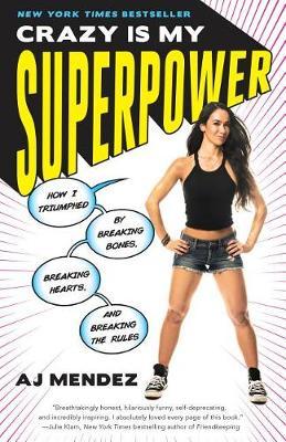 Crazy Is My Superpower by A.J. MENDEZ image
