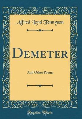 Demeter by Alfred Lord Tennyson image