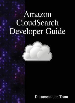 Amazon Cloudsearch Developer Guide by Documentation Team image