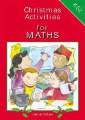 Christmas Activities for Key Stage 2 Maths by Irene Yates image