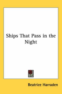 Ships That Pass in the Night on Paperback by Beatrice Harraden