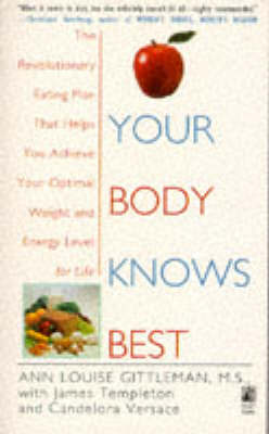 Your Body Knows Best by Ann Louise Gittleman image