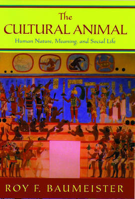 The Cultural Animal by Roy F Baumeister image