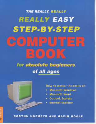 The Really, Really, Really Easy Step-by-step Computer Book by Gavin Hoole image