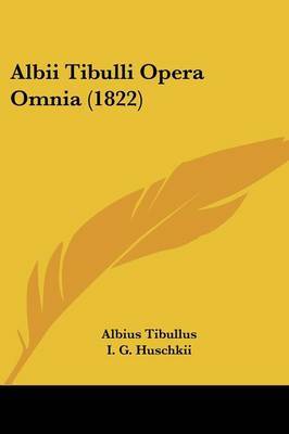 Albii Tibulli Opera Omnia (1822) by Albius Tibullus image