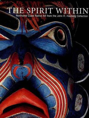 Spirit within: John H.Hauberg Collection of Northwest Coast Native Art image