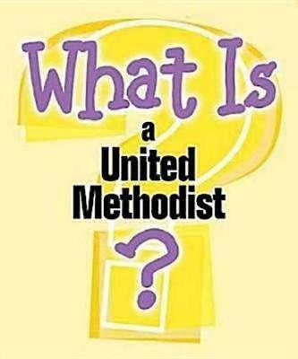 What is a United Methodist by Pamela Buchholz image