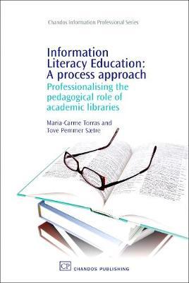 Information Literacy Education: A Process Approach by Maria-Carme Torras image