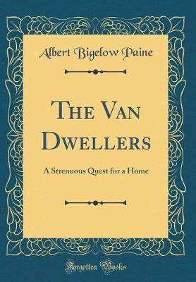 The Van Dwellers by Albert Bigelow Paine image