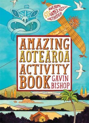 Amazing Aotearoa Activity Book by Gavin Bishop image