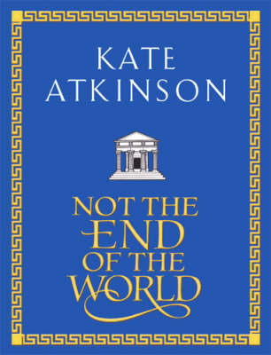 Not the End of the World by Kate Atkinson image