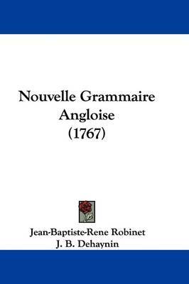 Nouvelle Grammaire Angloise (1767) by J B Dehaynin image