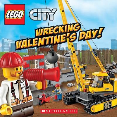 LEGO City: Wrecking Valentine's Day! by Trey King image