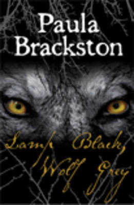 Lamp Black, Wolf Grey by Paula Brackston image