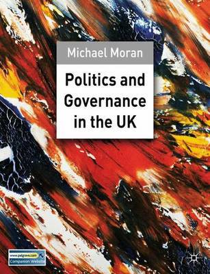 Politics and Governance in the UK by Michael Moran image