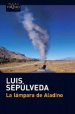 La lampara de Aladino by Luis Sepulveda image