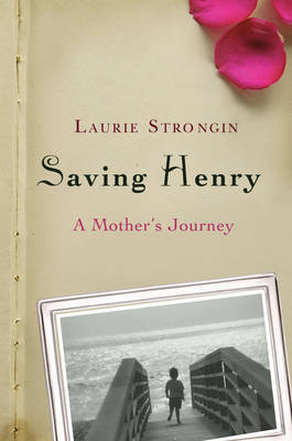 Saving Henry on Hardback by Laurie Strongin