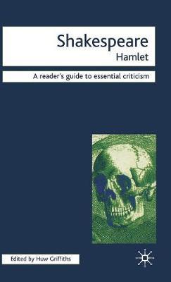 Shakespeare - Hamlet on Hardback by Huw Griffiths