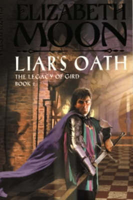Liar's Oath by Elizabeth Moon image
