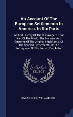 An Account of the European Settlements in America. in Six Parts image