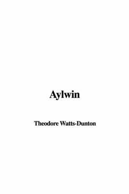Aylwin by Theodore Watts Dunton image
