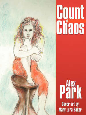 Count of Chaos on Paperback by Alex Park