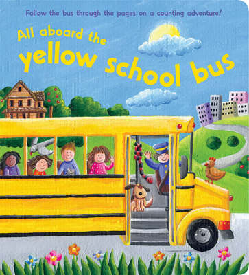 All Aboard the Yellow School Bus by Jeane Cabral image