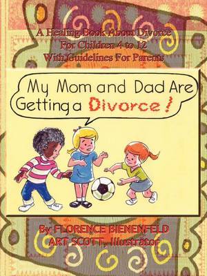 My Mom and Dad are Getting a Divorce by Florence Bienenfeld image