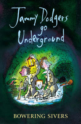 Jammy Dodgers Go Underground on Paperback by Bowering Sivers