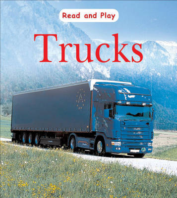 Read and Play: Trucks on Hardback by Jim Pipe