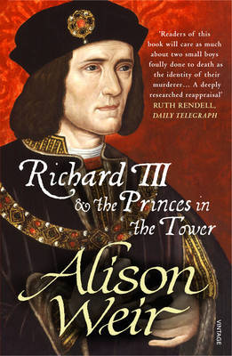 Richard III and the Princes in the Tower by Alison Weir image