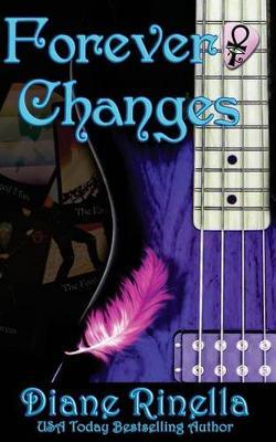 Forever Changes on Paperback by Diane Rinella