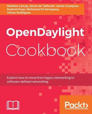 OpenDaylight Cookbook by Mathieu Lemay image