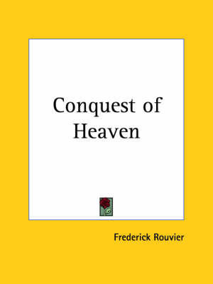 Conquest of Heaven (1924) by Frederick Rouvier image